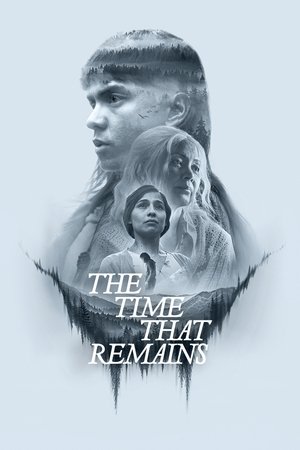 The Time That Remains (2025) เวลาที่เหลืออยู่
